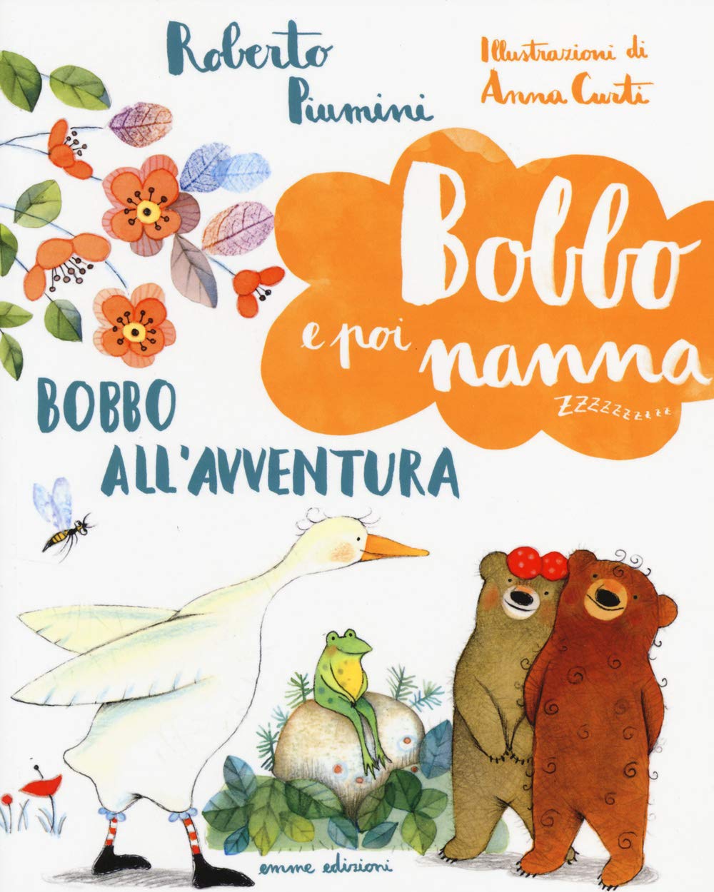Bobbo all'avventura. Bobbo e poi nanna Children's books