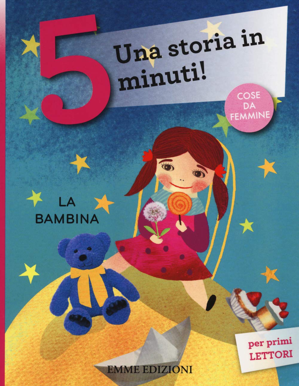La bambina. Una storia in 5 minuti! (Tre passi) Children's books