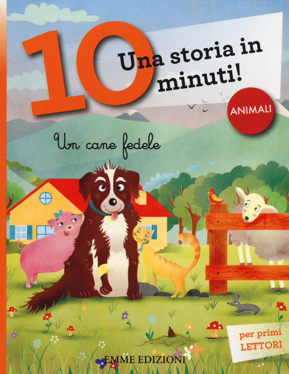Un cane fedele. Una storia in 10 minuti! Novels & Short Stories