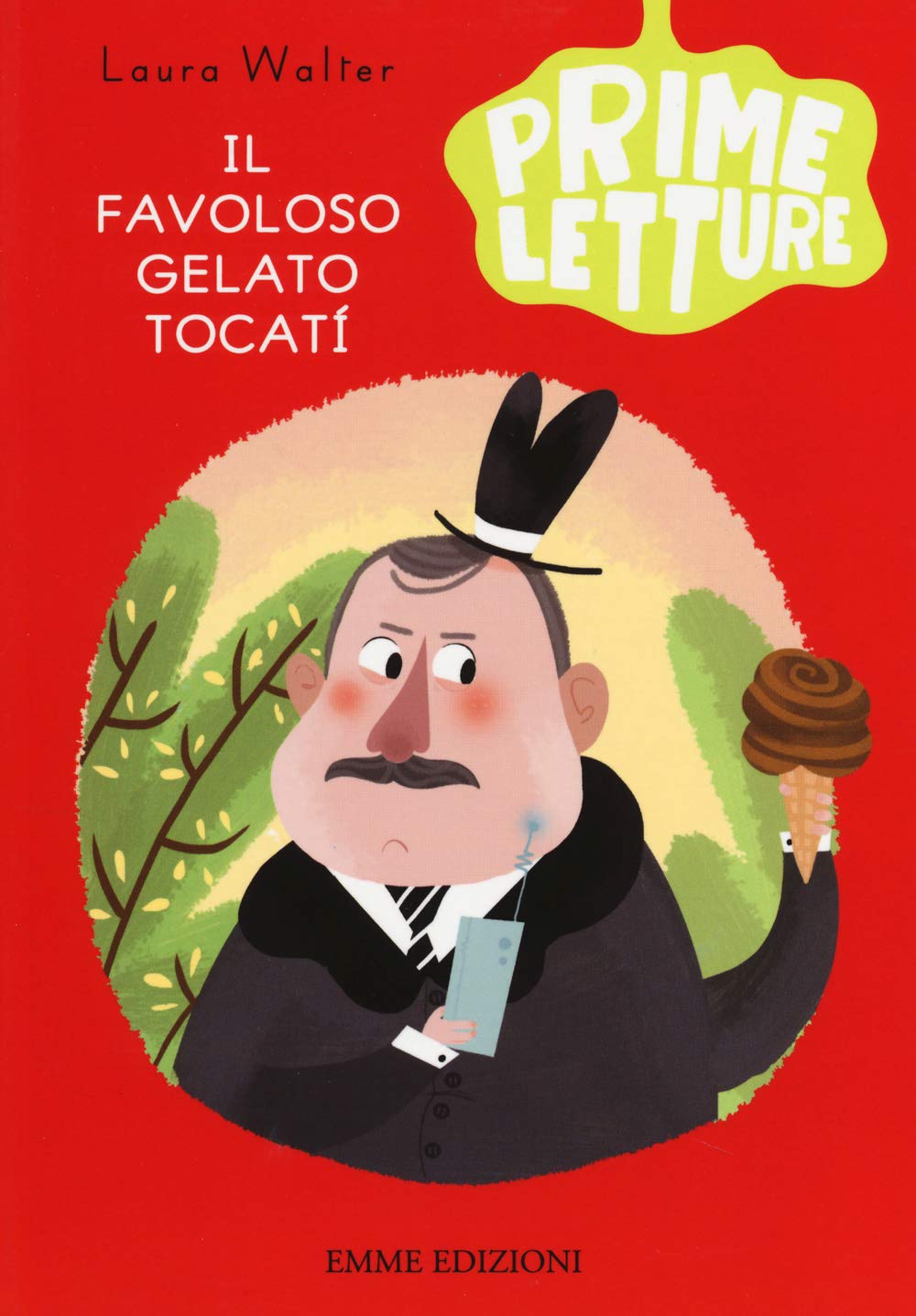 Il favoloso gelato Tocatí (Prime letture) Novels & Short Stories