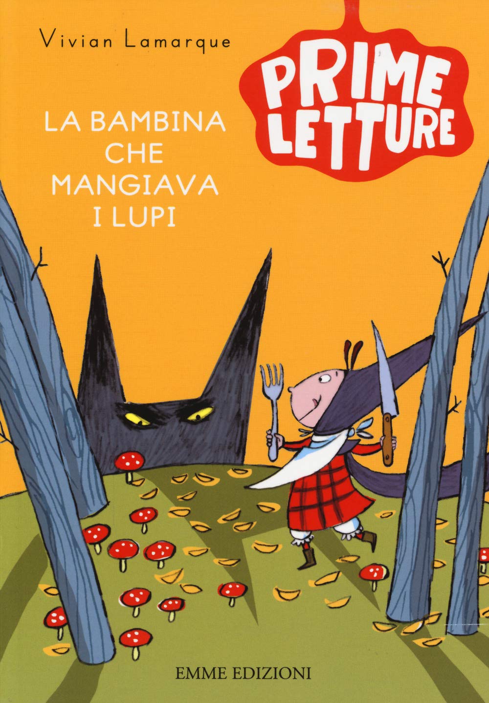 La bambina che mangiava i lupi (Prime letture) Novels & Short Stories