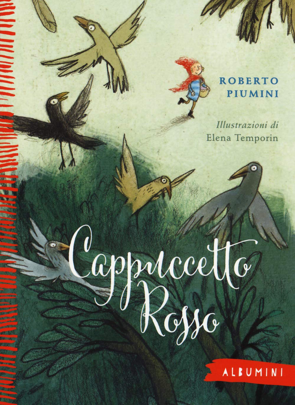 Cappuccetto Rosso da Jacob e Wilhelm Grimm (Albumini) Contemporary literature