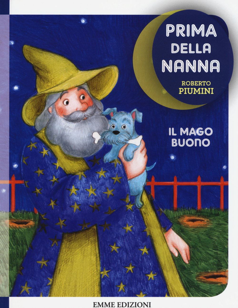 Il mago buono. Prima della nanna Contemporary literature