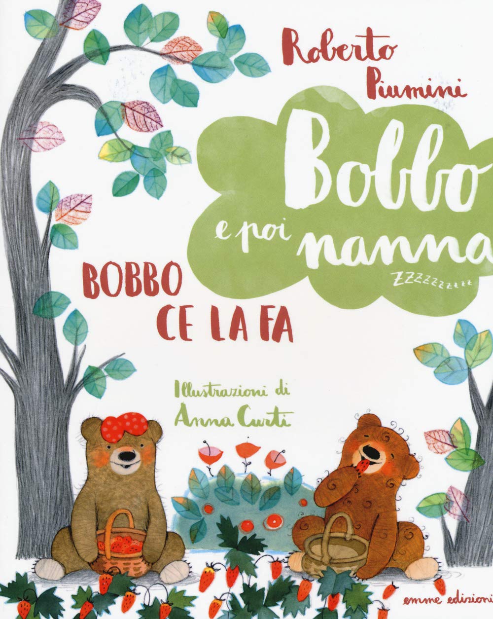 Bobbo ce la fa. Bobbo e poi nanna Children's books