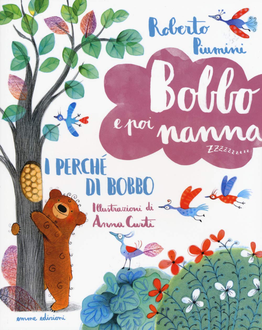 I perché di Bobbo. Bobbo e poi nanna. Ediz. illustrata (Vol. 6) Children's books