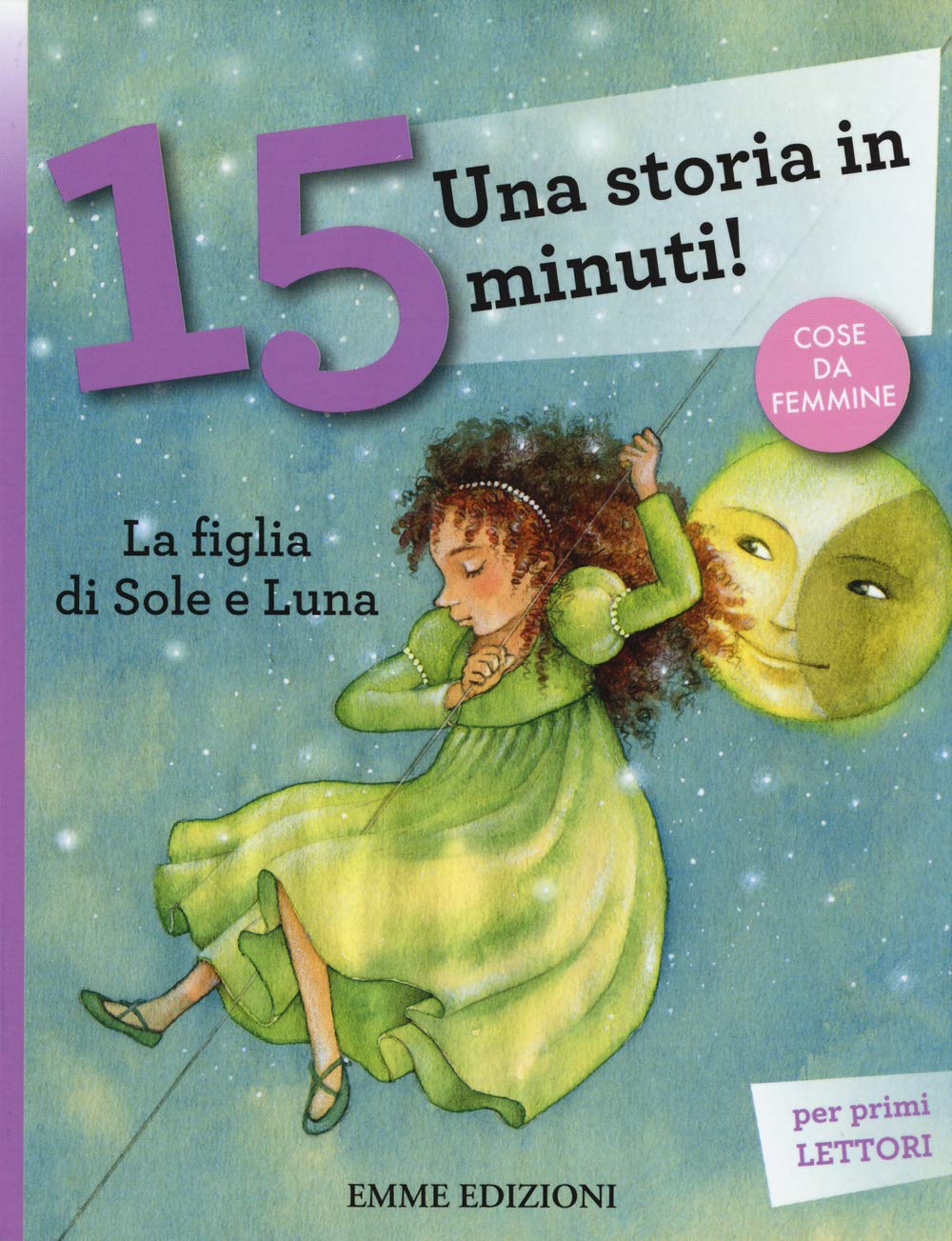 Una storia in 15 minuti: La figlia del sole e luna book