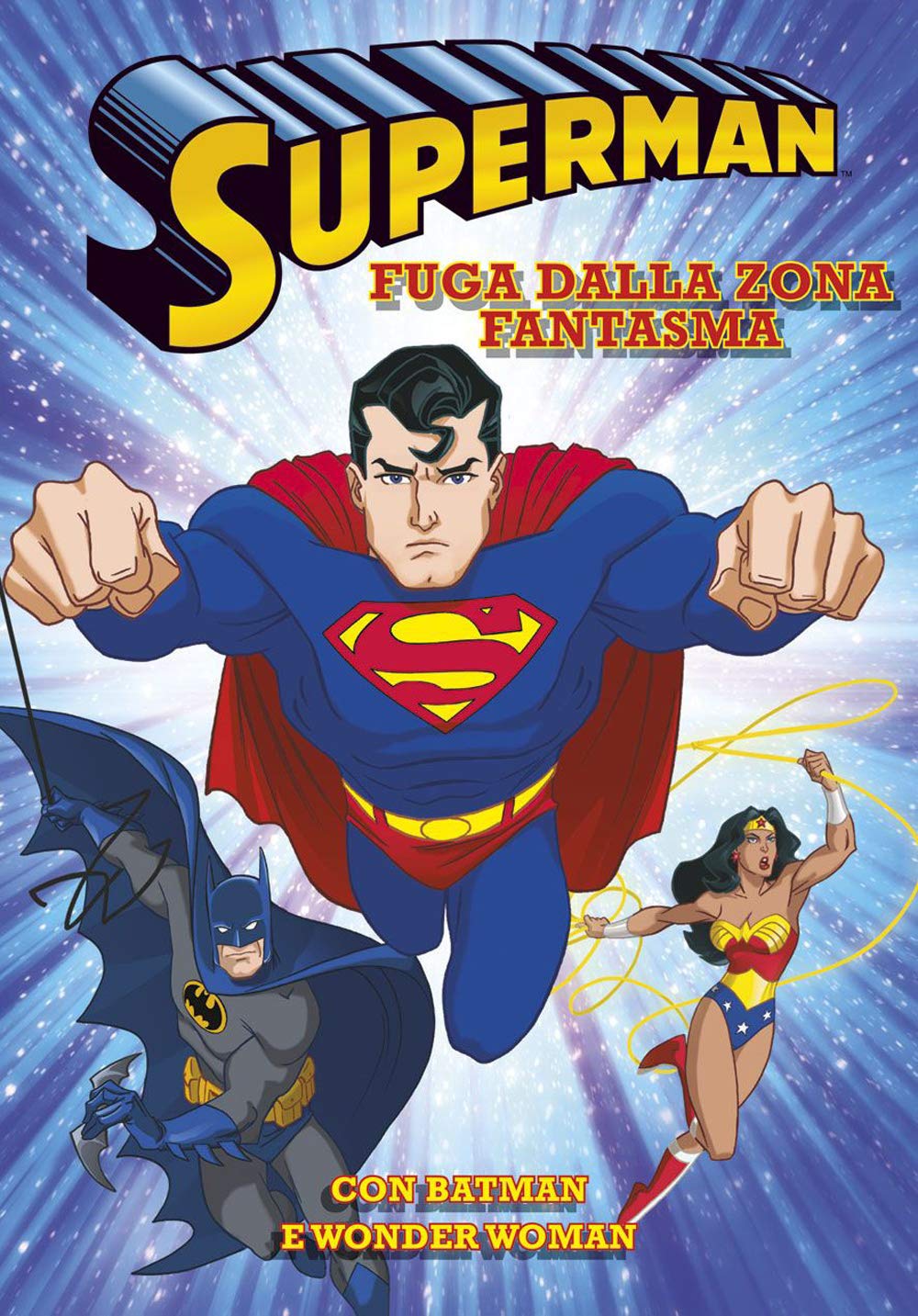 Fuga dalla Zona Fantasma. Superman Manga