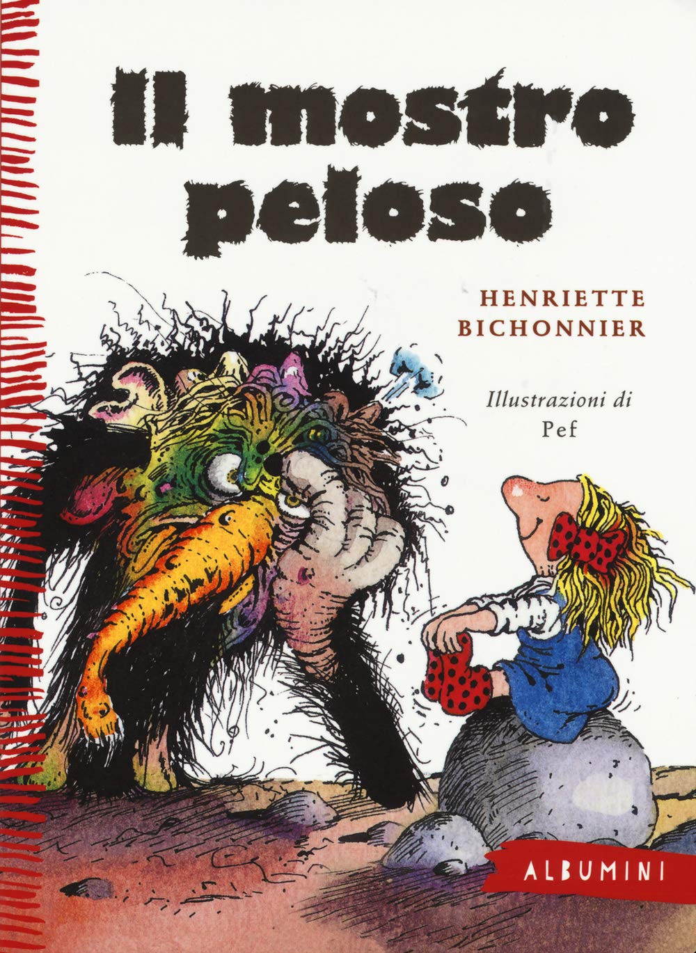 Il mostro peloso (Albumini) Children's books