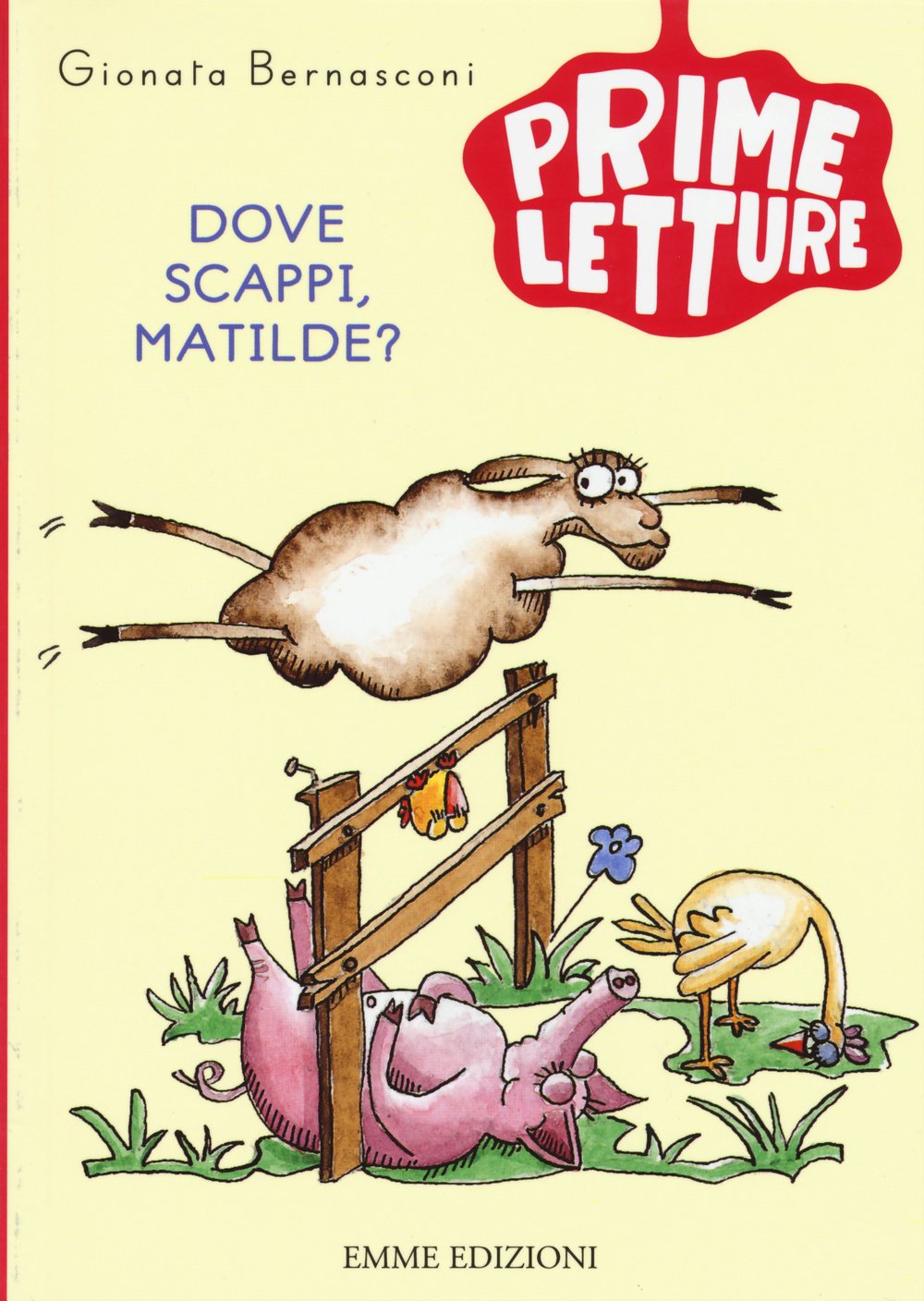 Prime Pagine in italiano: Dove scappi, Matilde? book