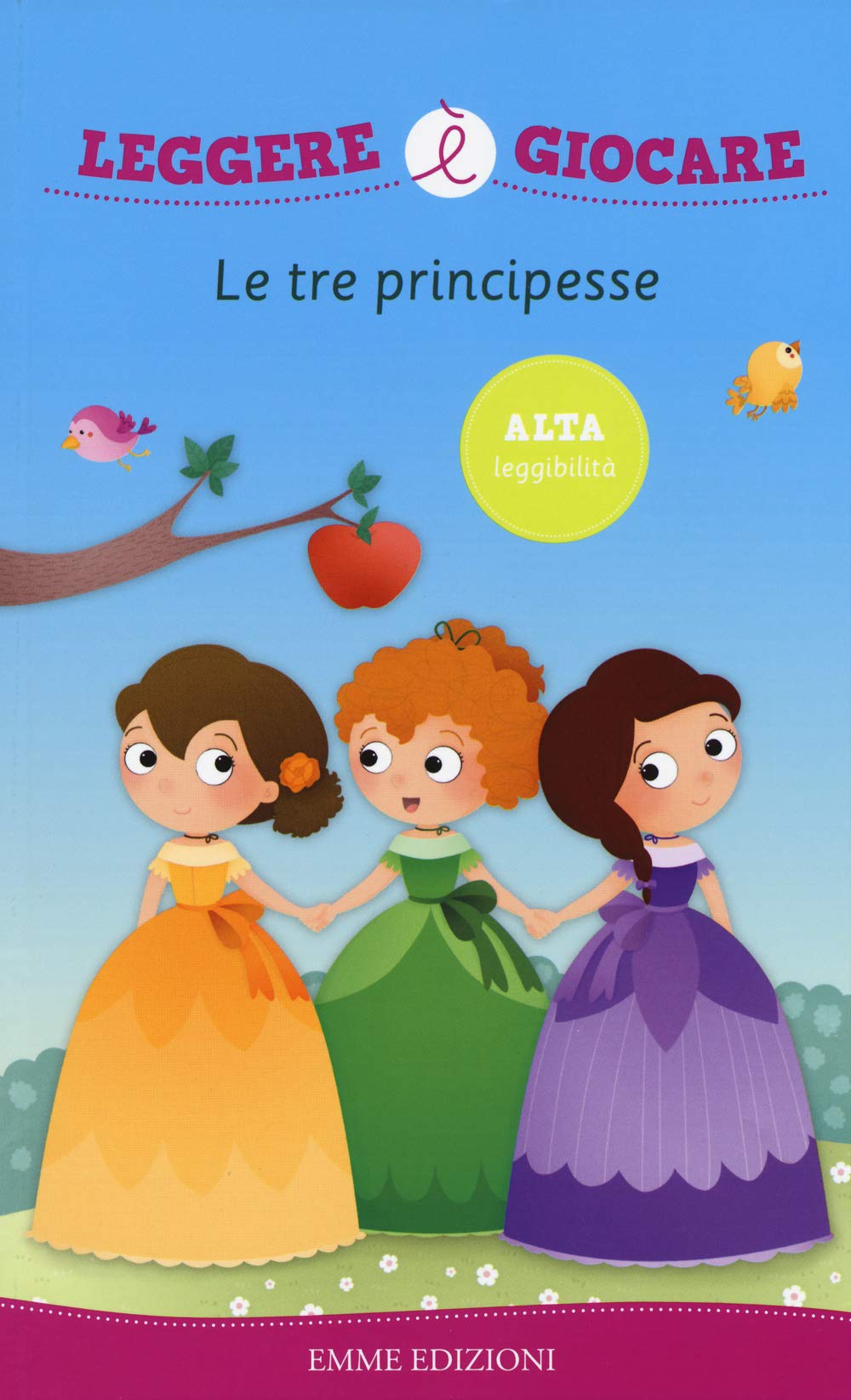 Le tre principesse. Ediz. illustrata (Leggere è giocare) Tiptoi & Games