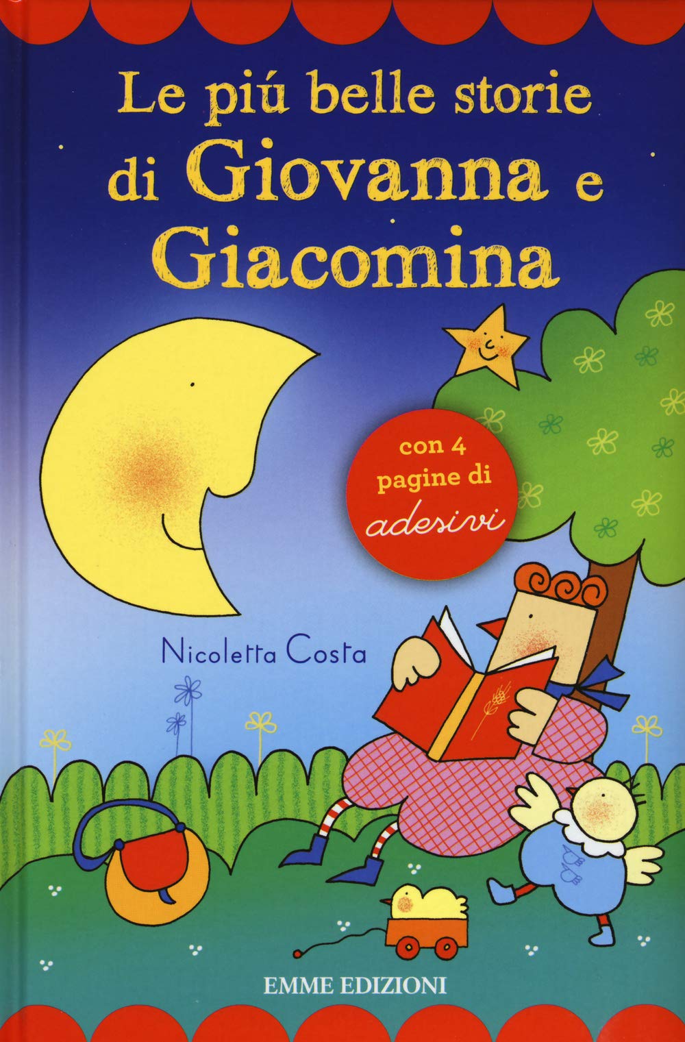 Le più belle storie di Giovanna e Giacomina. Con adesivi. Ediz. illustrata Tiptoi & Games