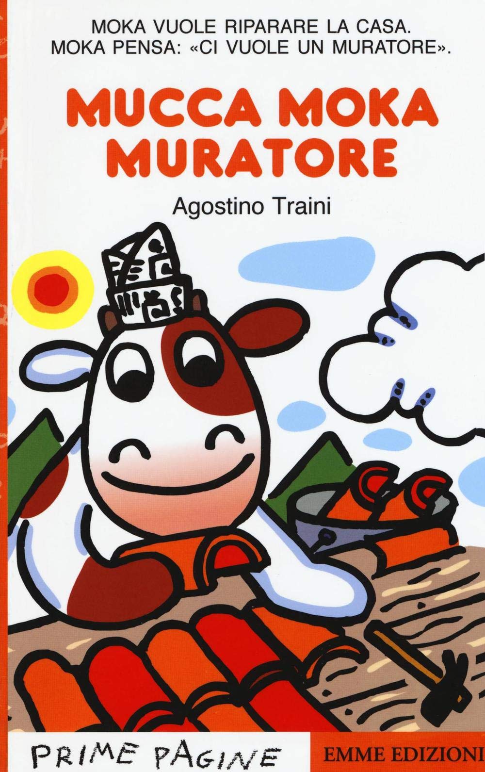 mucca Moka muratore (Prime pagine) Contemporary literature