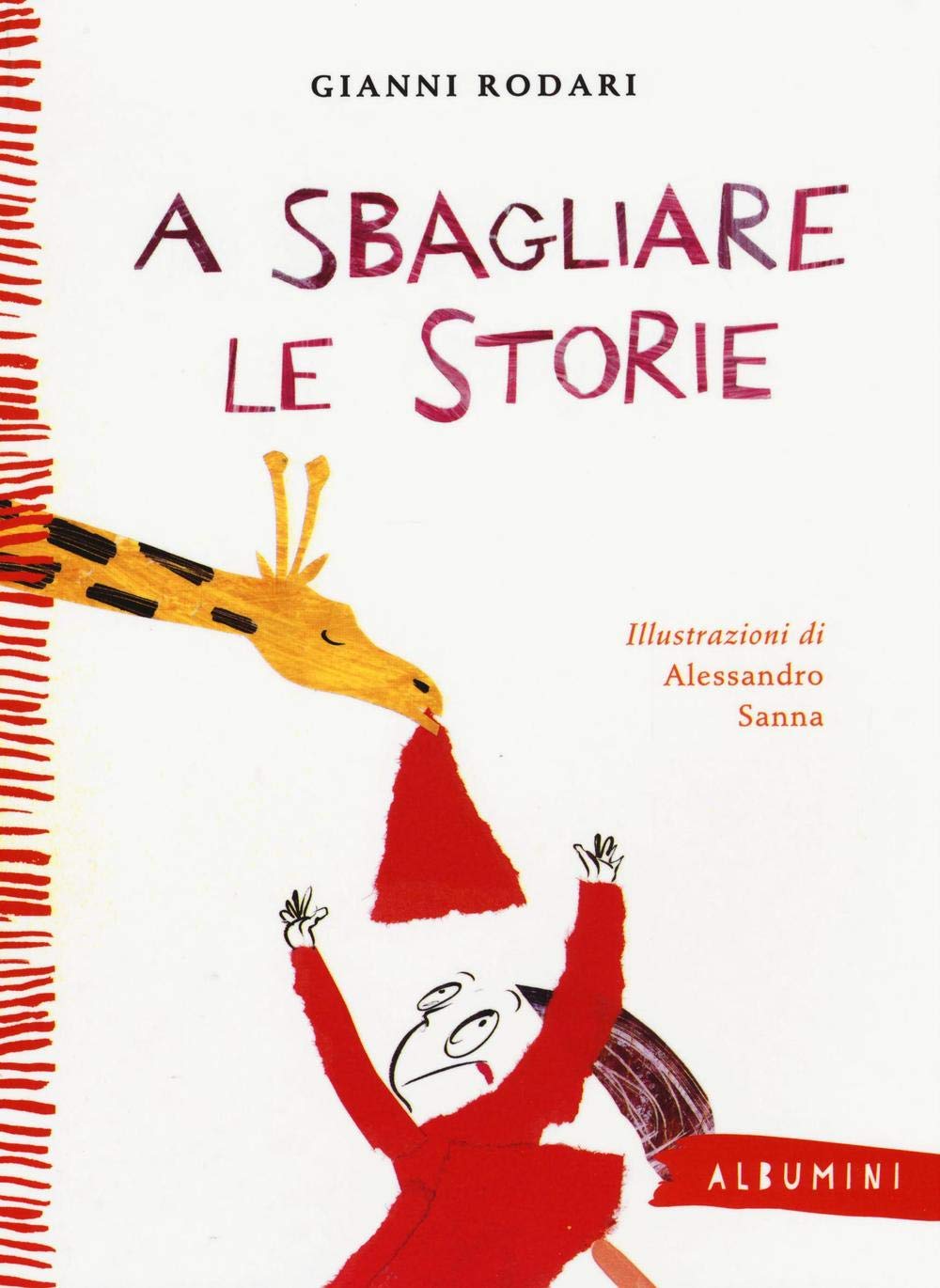 A sbagliare le storie (Albumini) Contemporary literature
