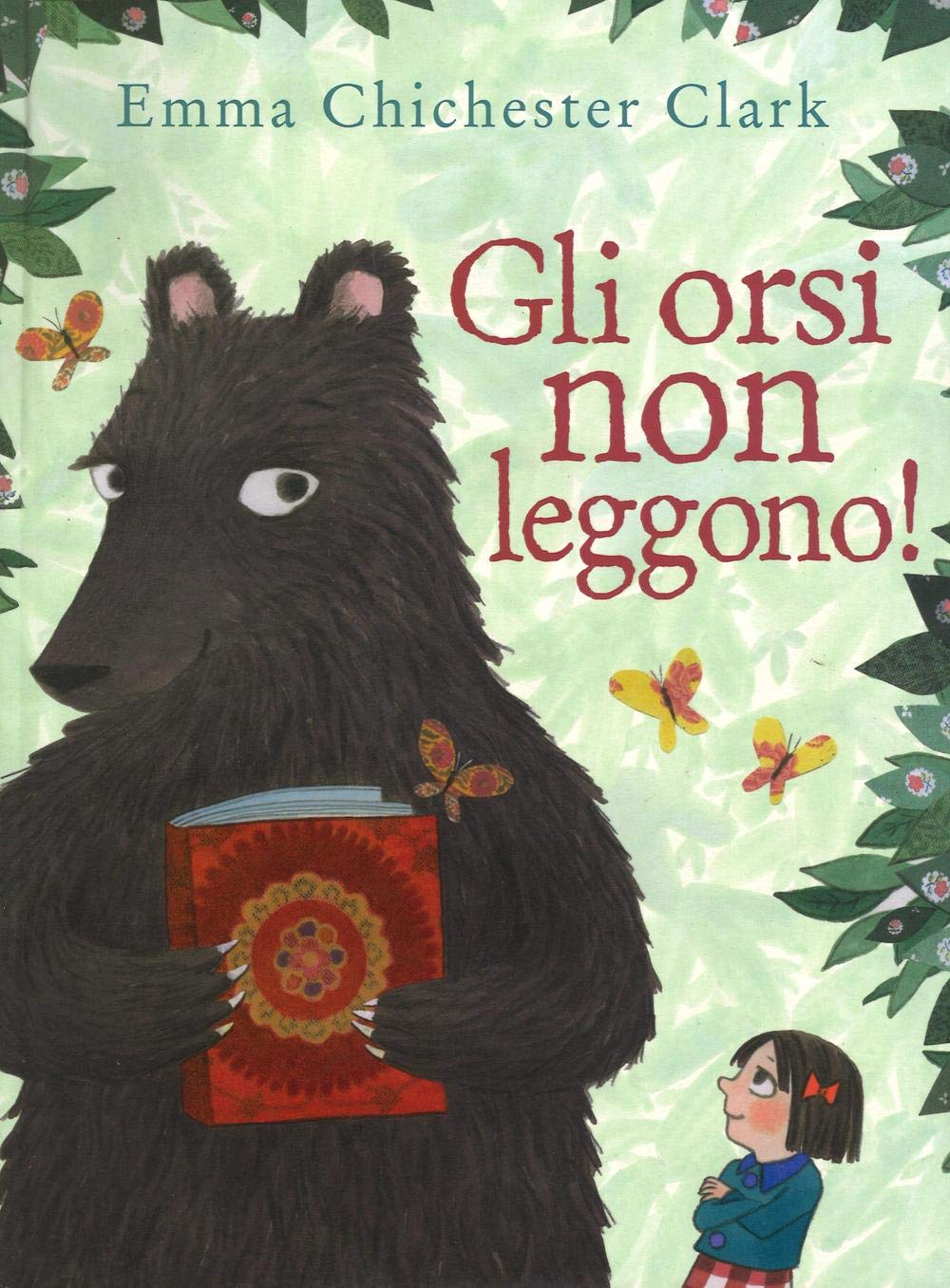 Gli orsi non leggono! (Album) Children's books