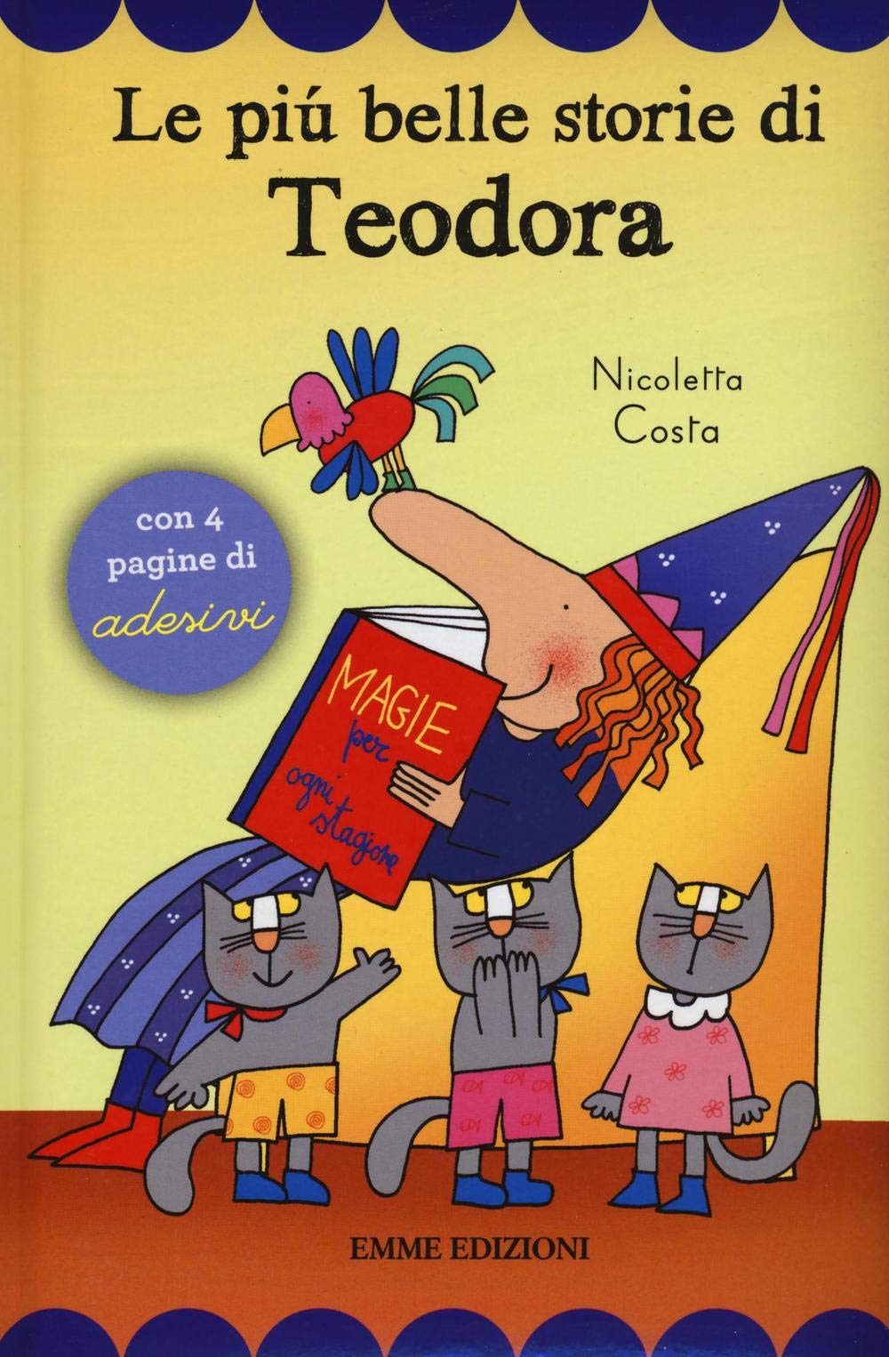 Le più belle storie di Teodora. Con adesivi. Ediz. illustrata book