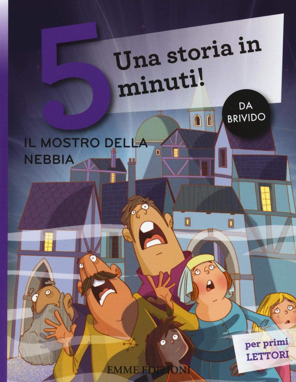 Il mostro nella nebbia. Una storia in 5 minuti! Contemporary literature