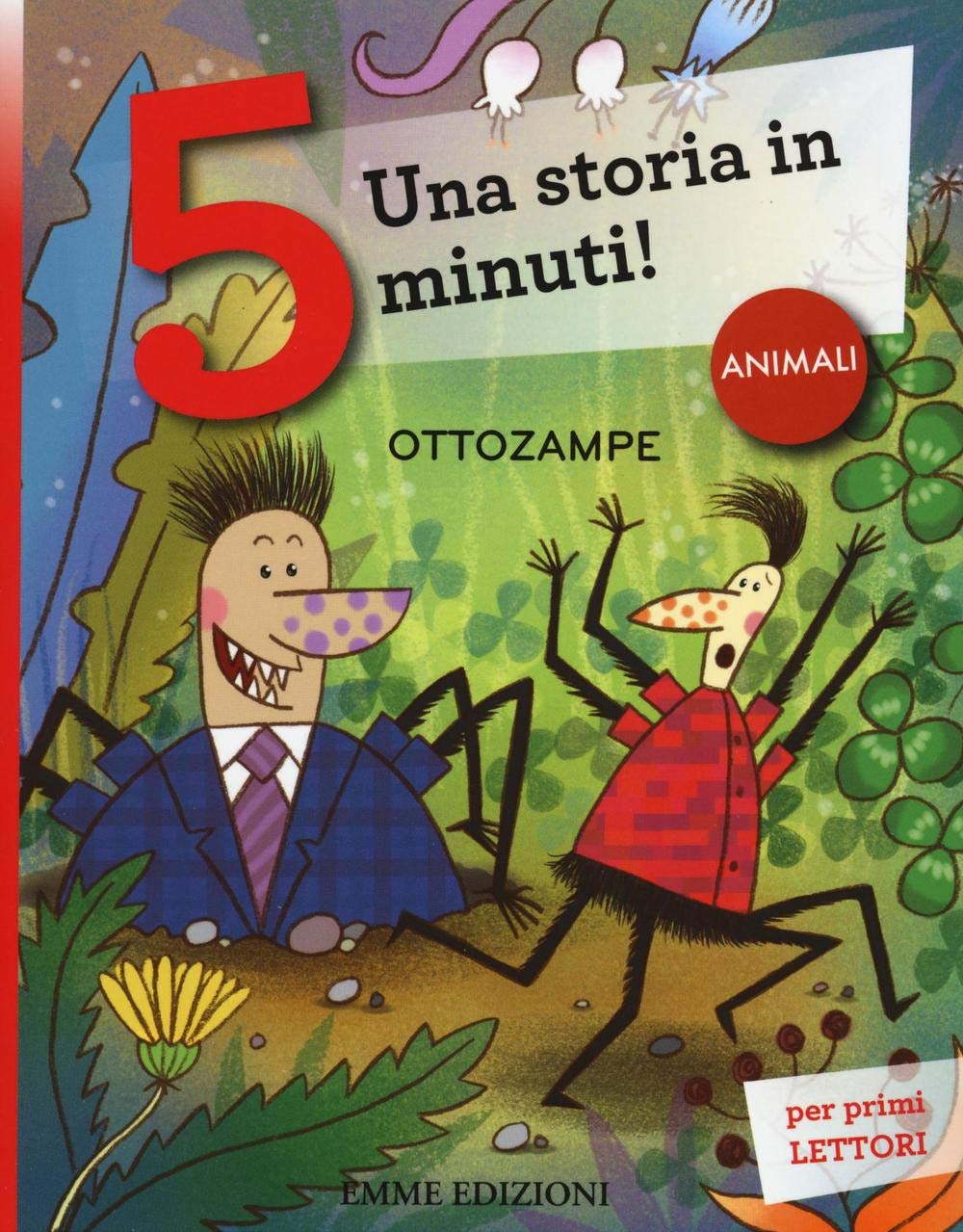 Ottozampe. Una storia in 5 minuti! (Tre passi) Children's books