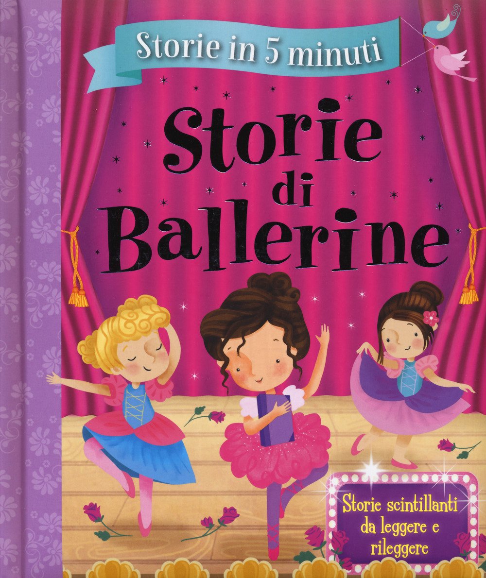 Storie di ballerine. Storie in 5 minuti Children's books