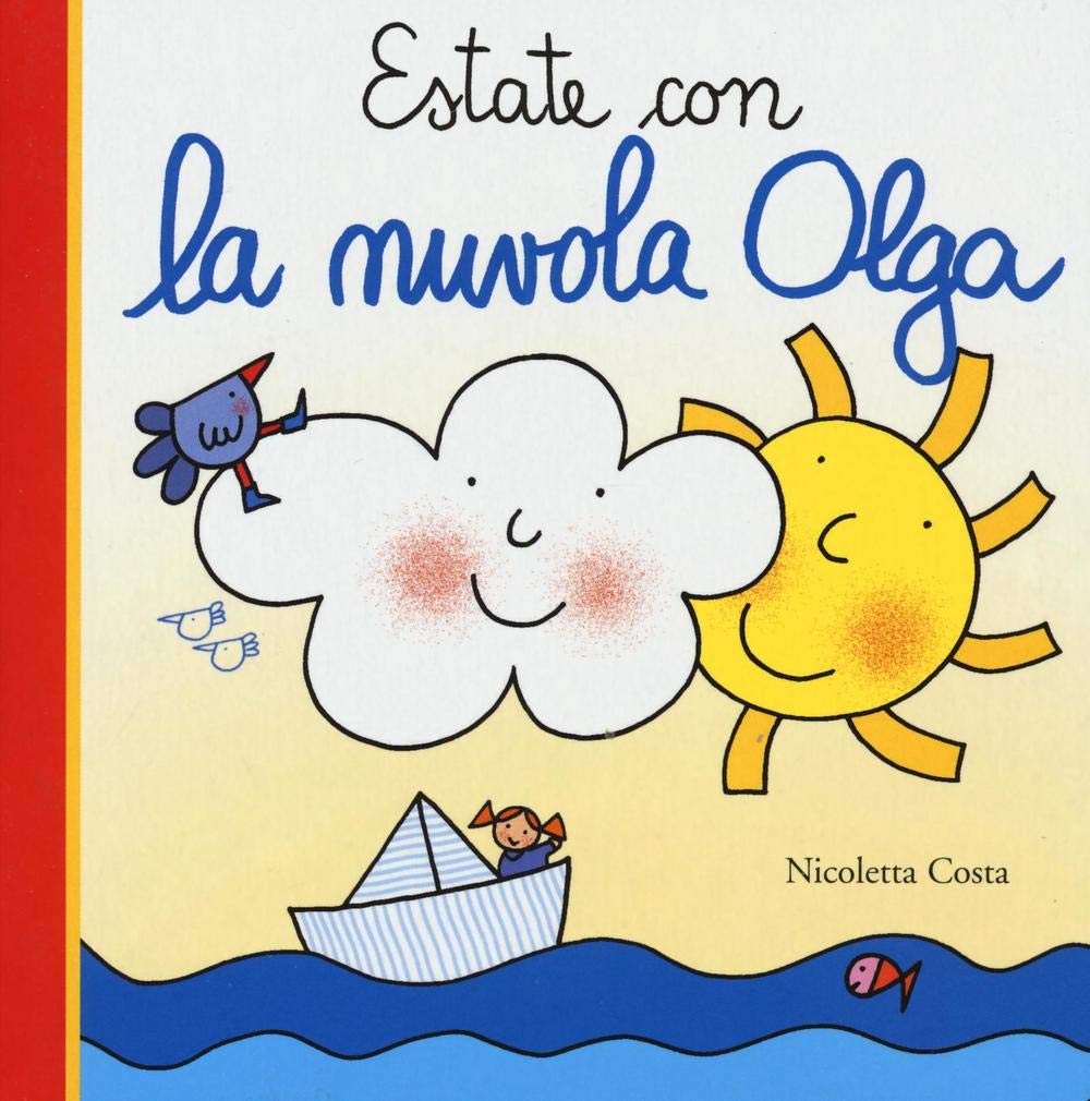 Estate con la nuvola Olga. Ediz. a colori book