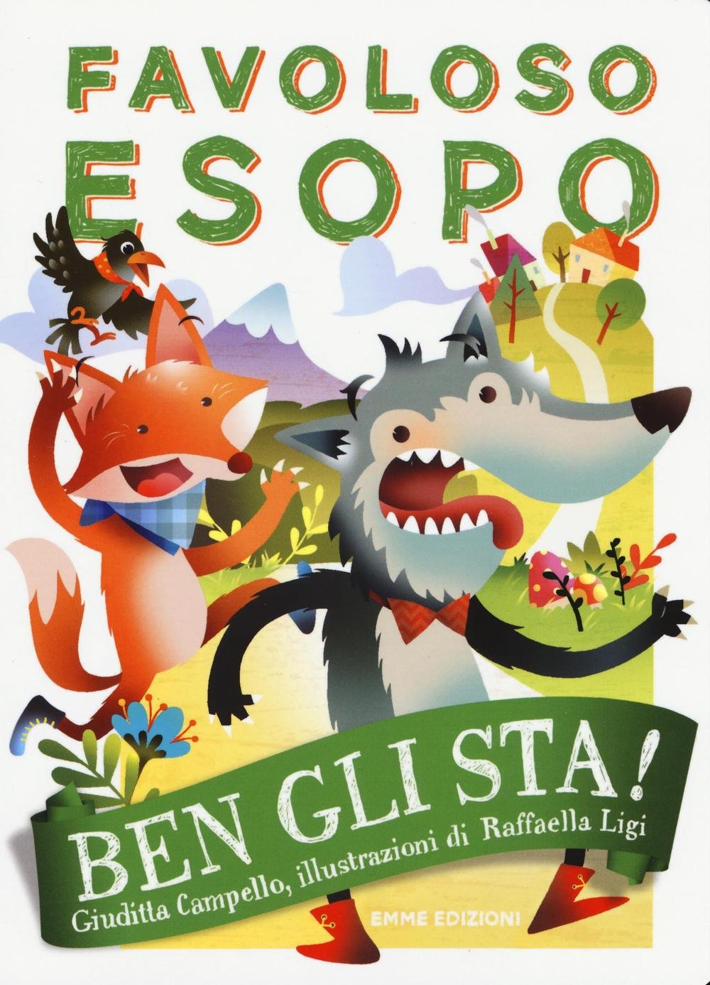 Ben gli sta! Favoloso Esopo Novels & Short Stories