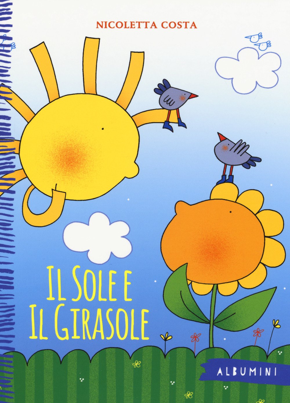 Il sole e il girasole (Albumini) Contemporary literature