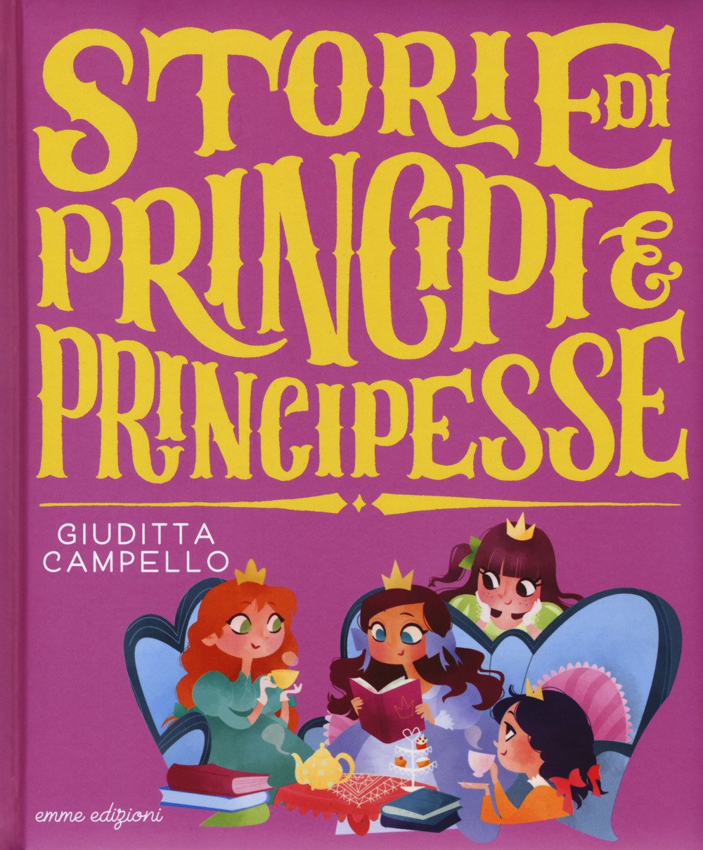 Storie di principi e principesse (Album) Children's books