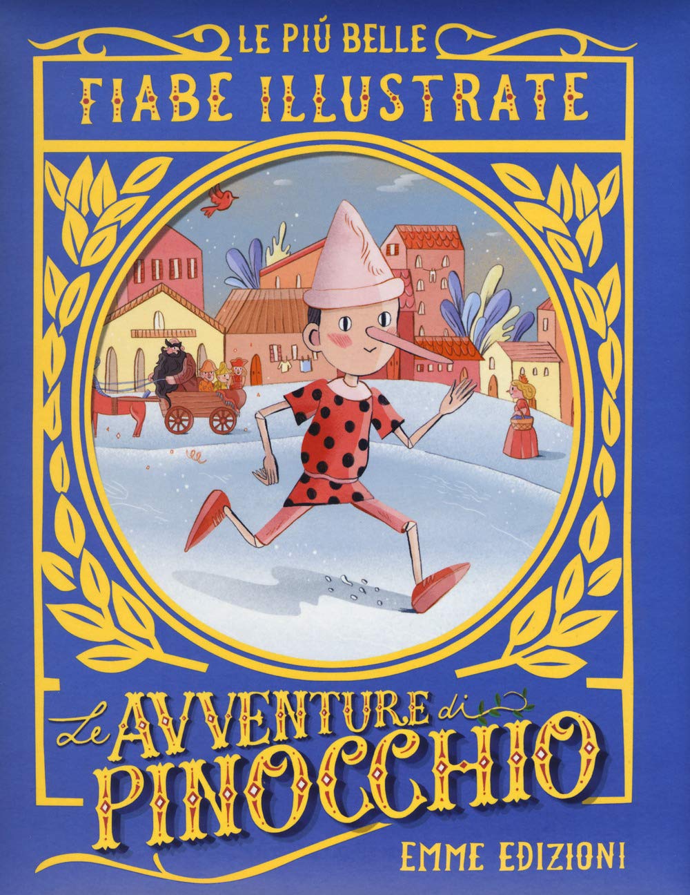 Pinocchio. Le più belle fiabe illustrate Novels & Short Stories
