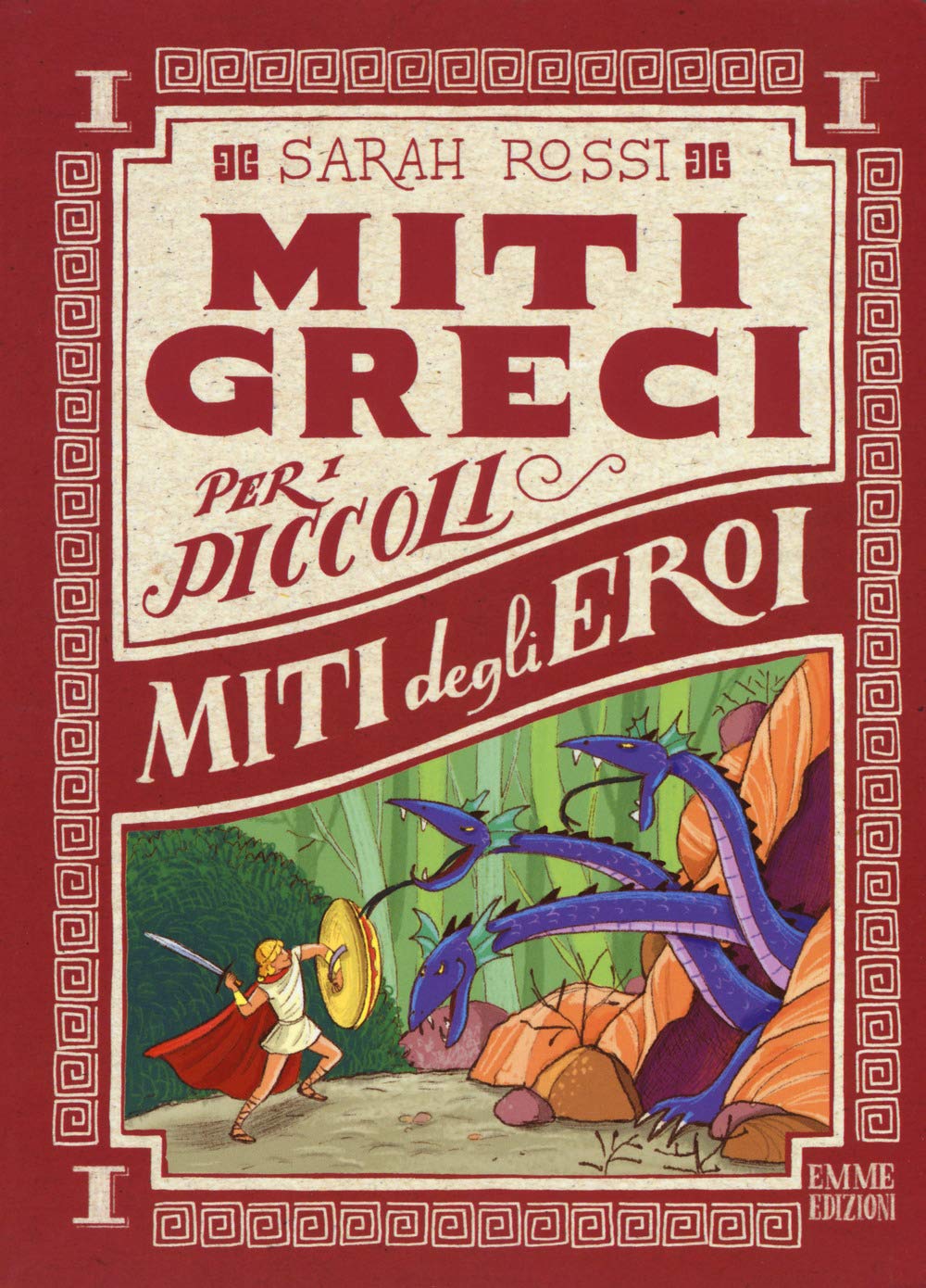 Miti degli eroi. Miti greci per i piccoli Fairy Tales & Legends