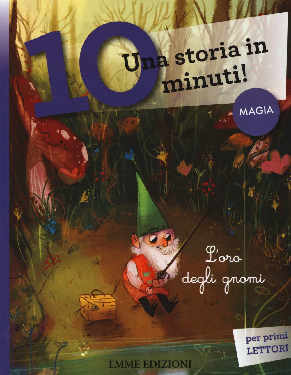 Una storia in 10 minuti: L'oro degli gnomi - Una storia in 10 minuti book