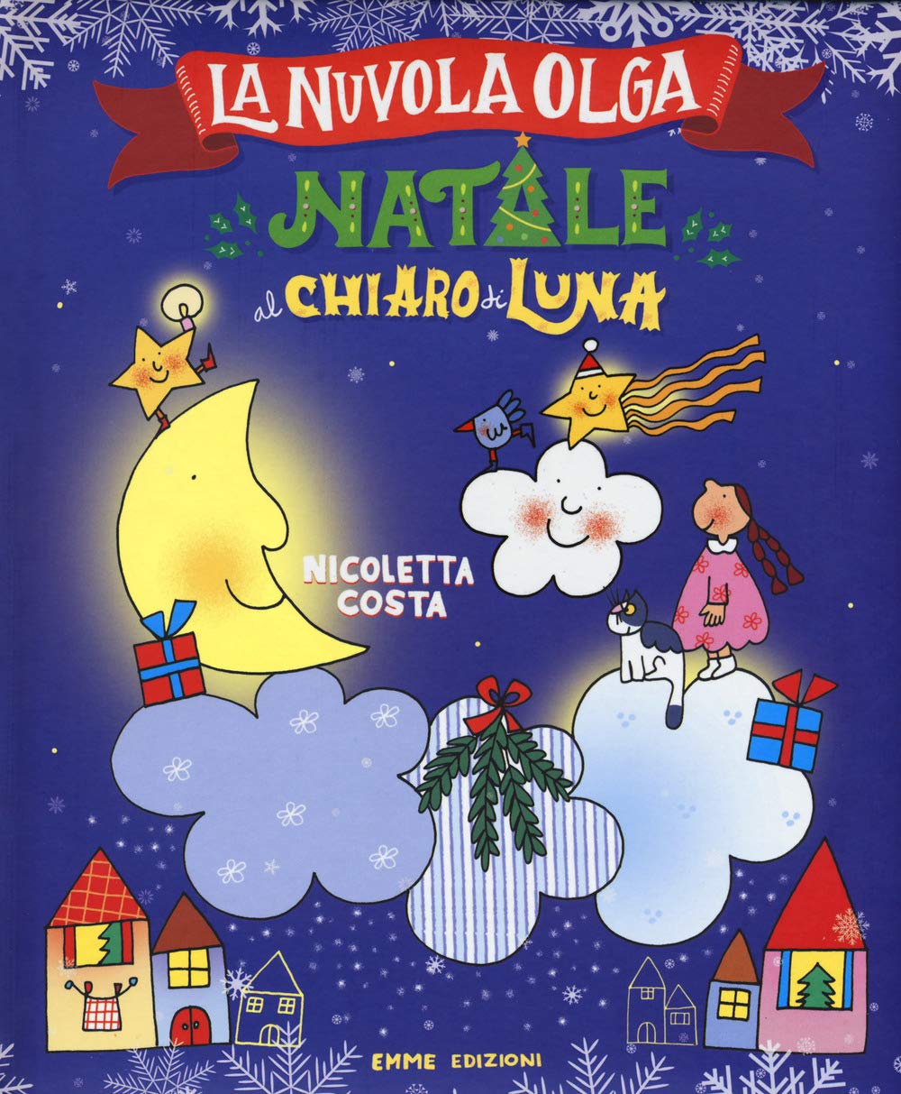 Natale per i bimbi: Natale al chiaro di luna. Nuvola Olga Children's books