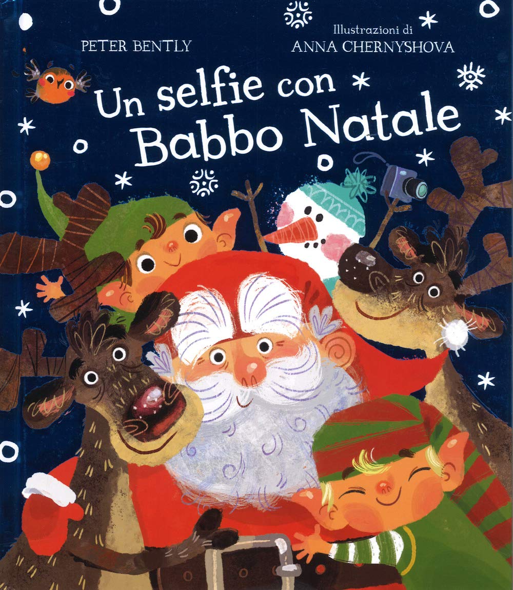 Un selfie con Babbo Natale. Ediz. a colori book