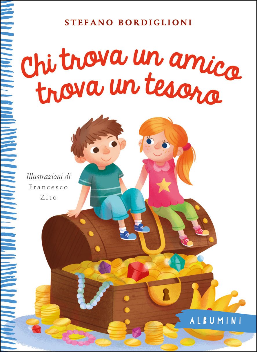 Chi trova un amico trova un tesoro Children's books