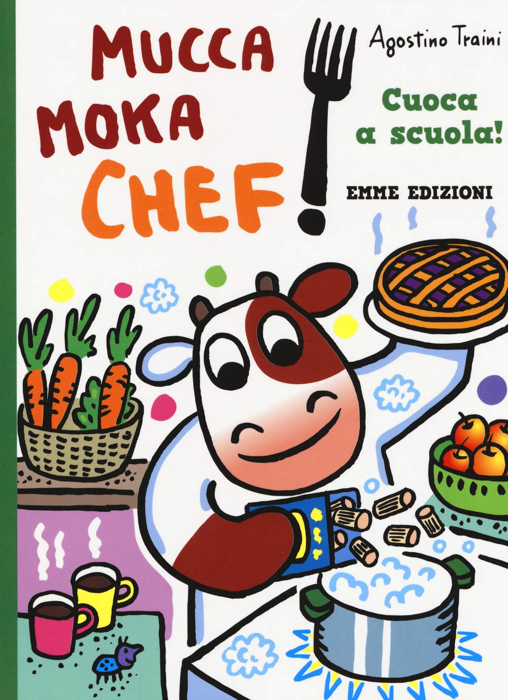 Cuoca a scuola! Mucca Moka chef. Ediz. a colori book
