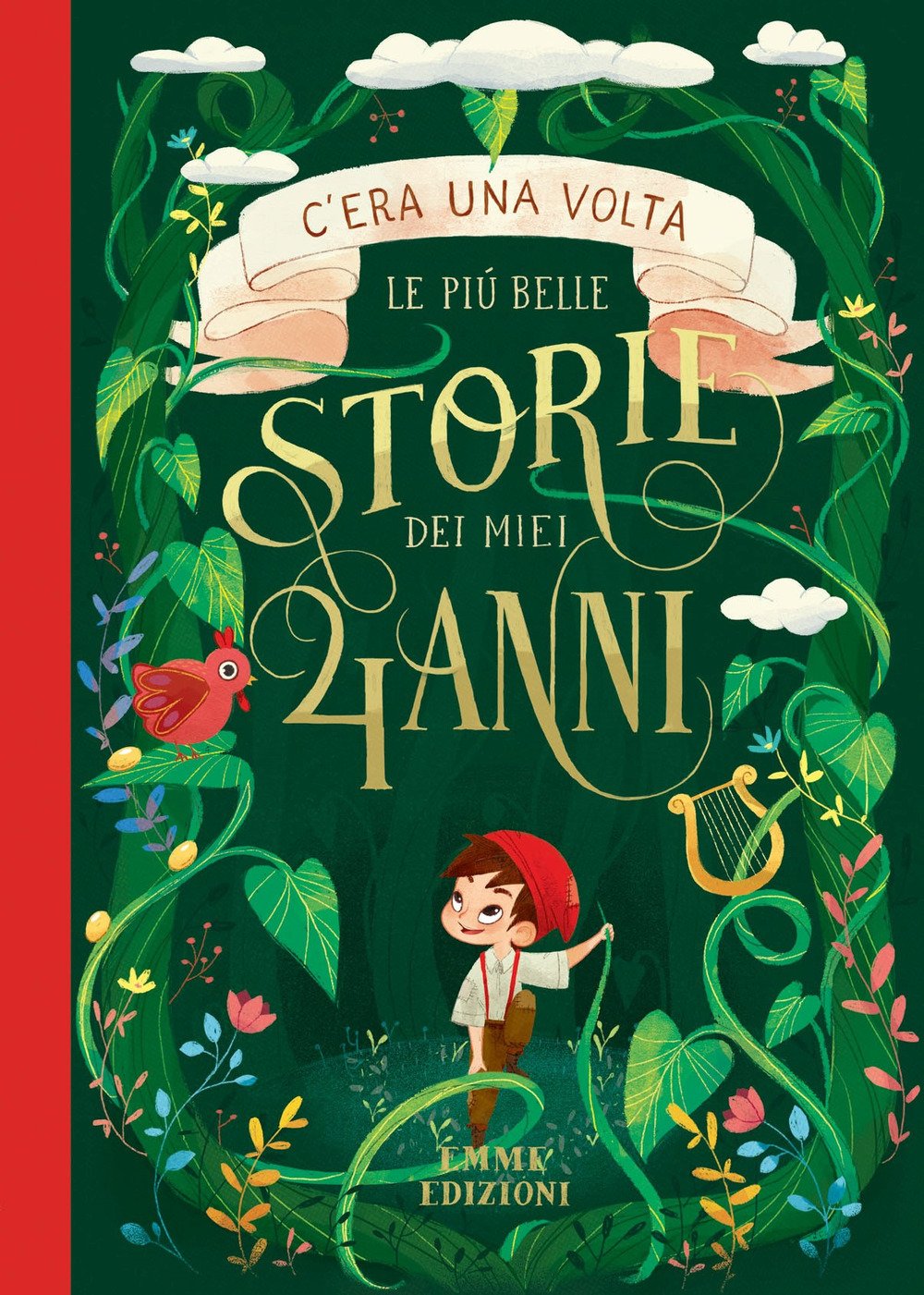C'era una volta. Le più belle storie dei miei 4 anni Novels & Short Stories