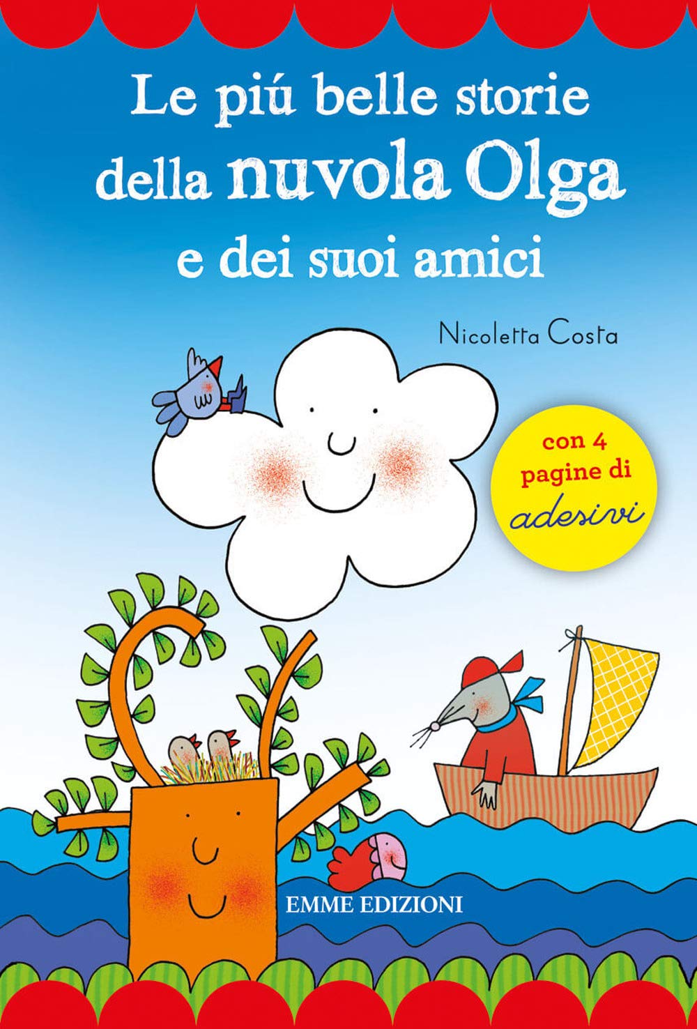 Le più belle storie della Nuvola Olga e dei suoi amici. Con adesivi Contemporary literature