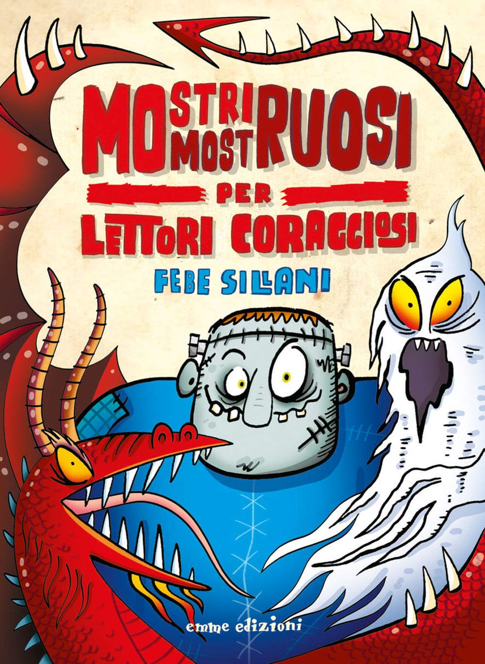 Mostri mostruosi per lettori coraggiosi Novels & Short Stories