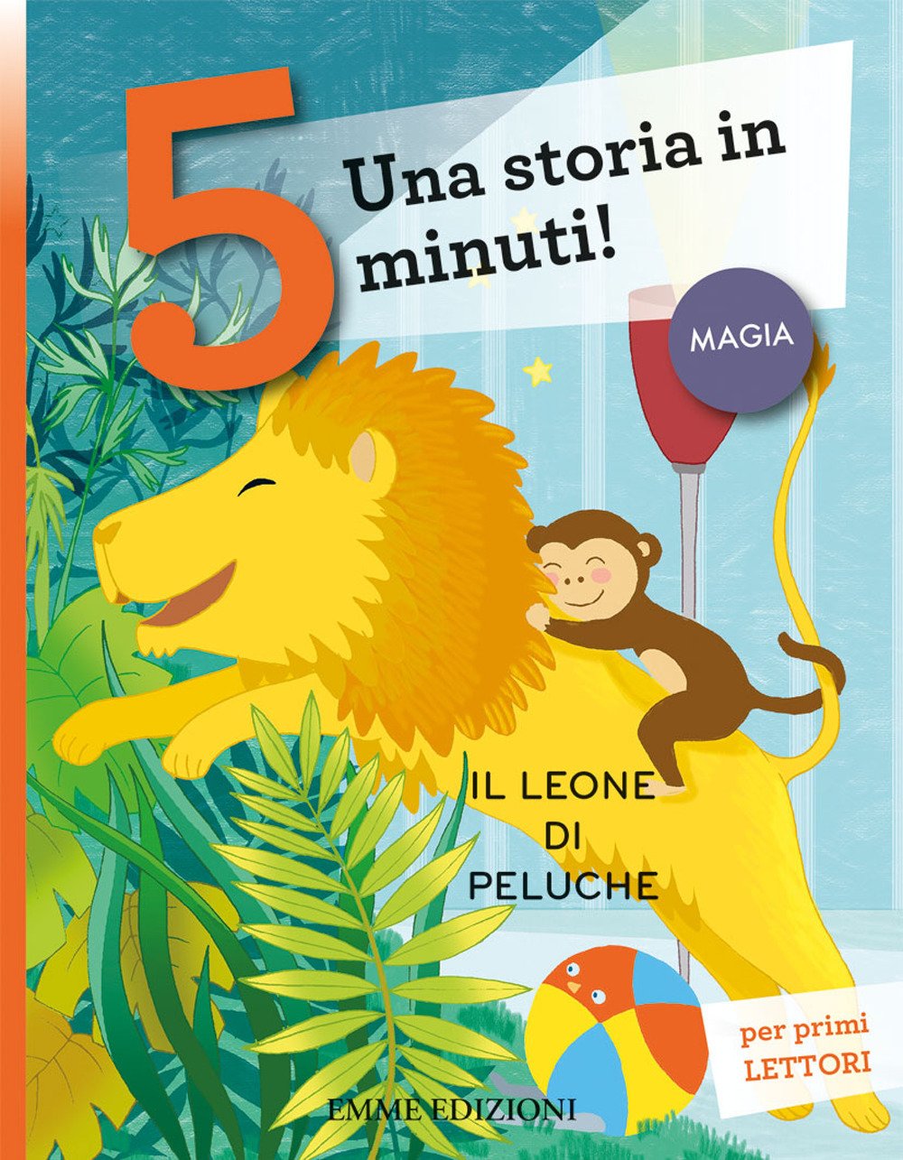 Il leone di peluche. Una storia in 5 minuti! (Tre passi) Children's books
