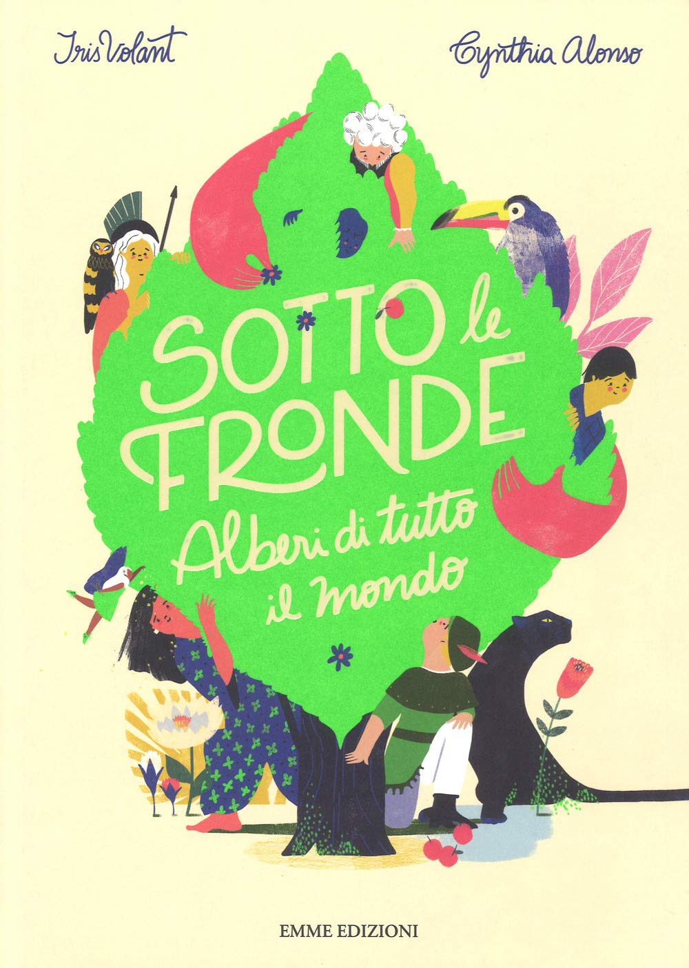 Sotto le fronde. Alberi di tutto il mondo book