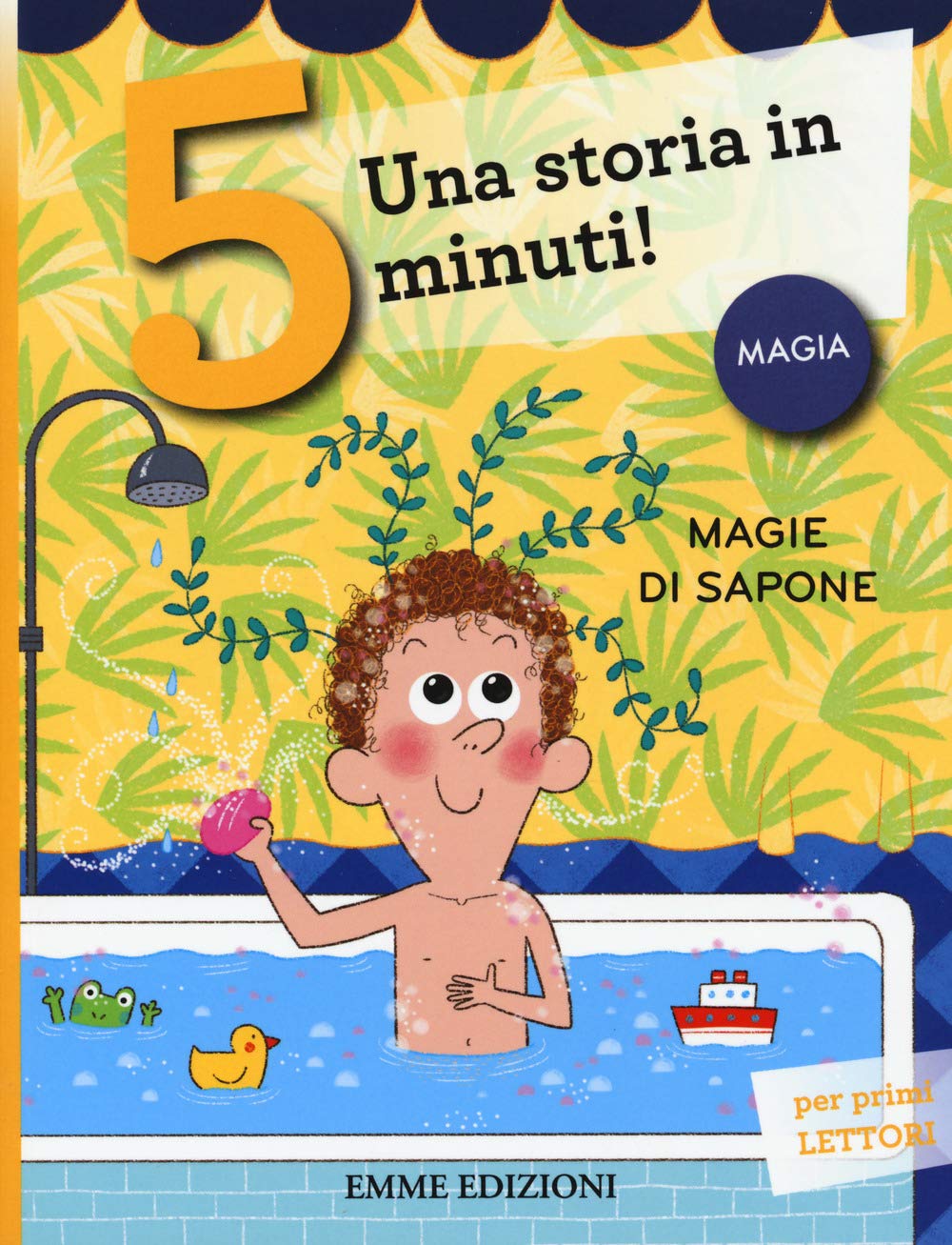 Magie di sapone. Una storia in 5 minuti! (Tre passi) Children's books