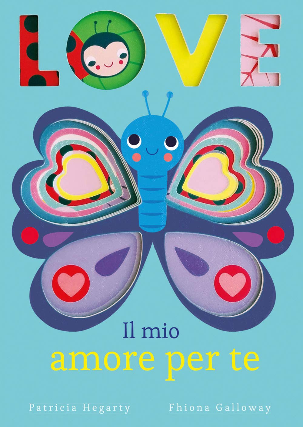 Love. Il mio amore per te. Ediz. illustrata book