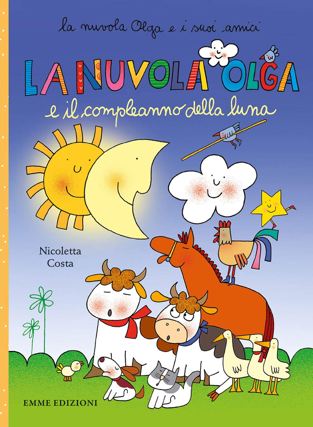 La nuvola Olga e il compleanno della luna. Ediz. illustrata book
