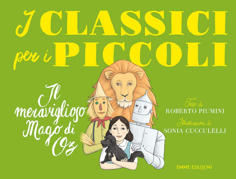 Il meraviglioso mago di Oz (I classici per i piccoli) Children's books