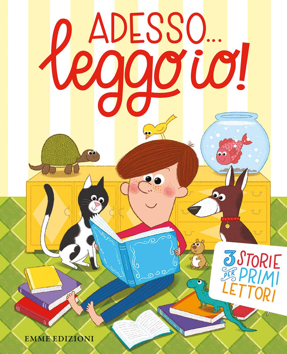 Adesso... leggo io! 3 storie per primi lettori Children's books