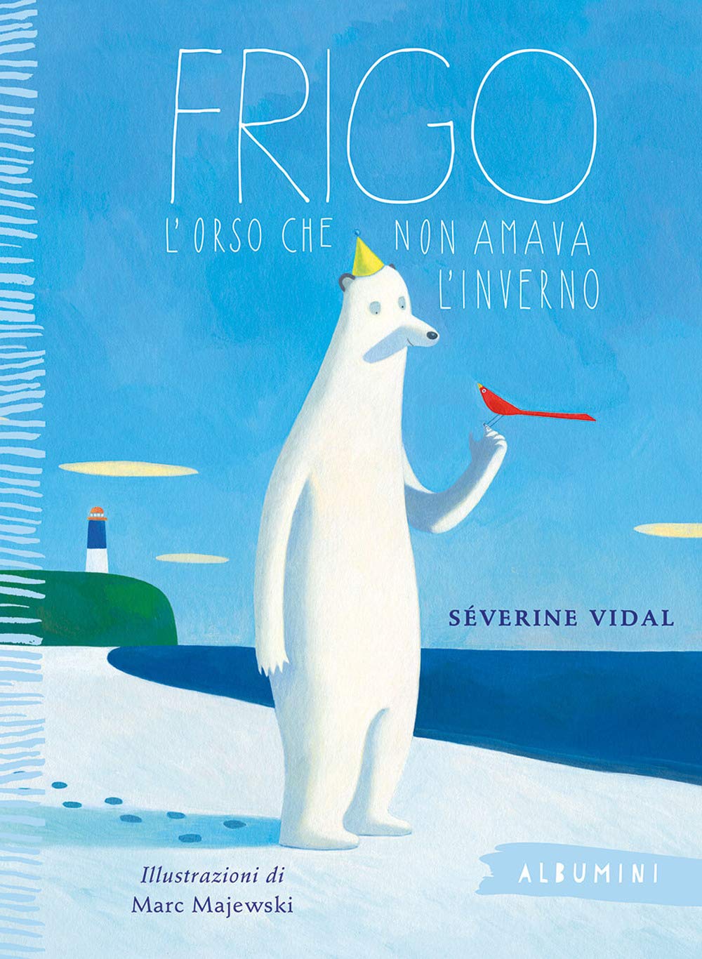 Frigo. L'orso che non amava l'inverno. Ediz. a colori book