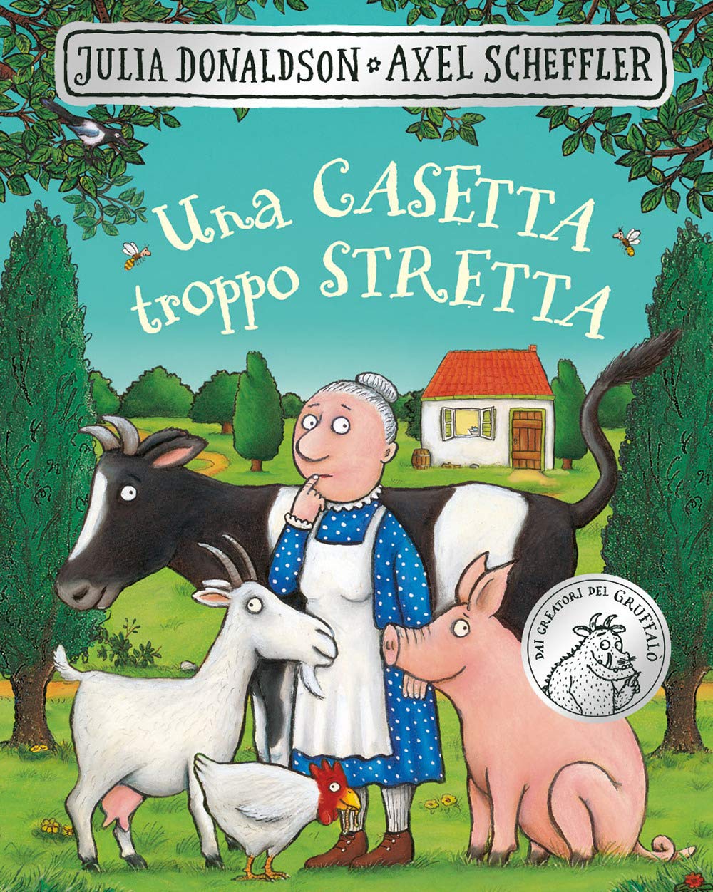 Una casetta troppo stretta. Ediz. illustrata (Primi libri) Children's books