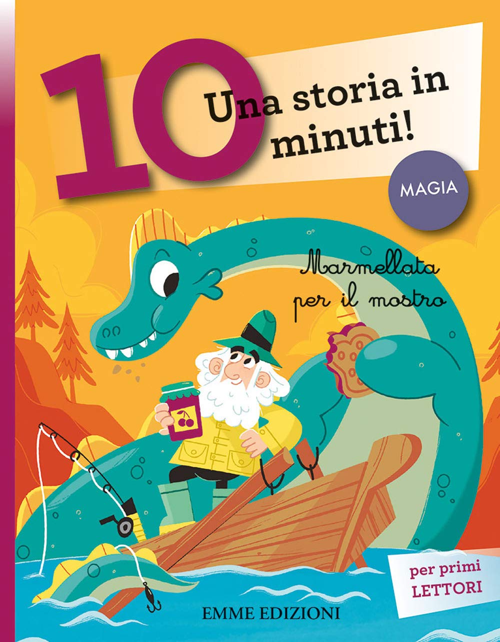 Marmellata per il mostro. Una storia in 10 minuti! Ediz. a colori book
