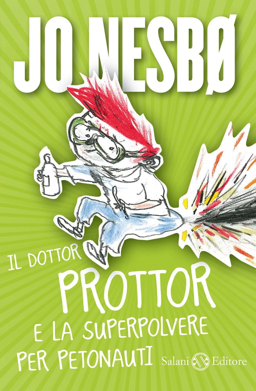 Il dottor Prottor e la superpolvere per petonauti (Fuori collana Salani) Manga