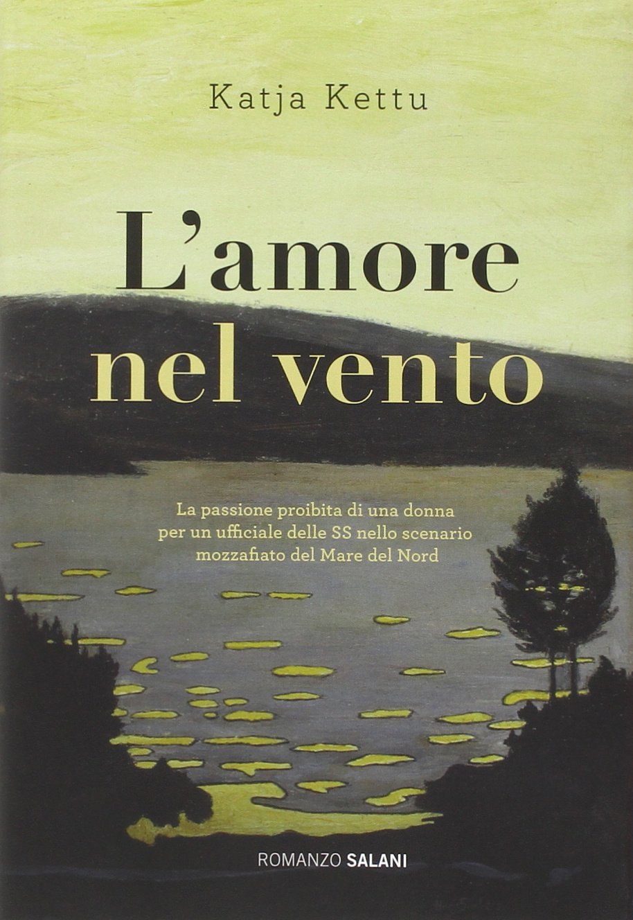 L'amore nel vento (Romanzo) Contemporary literature