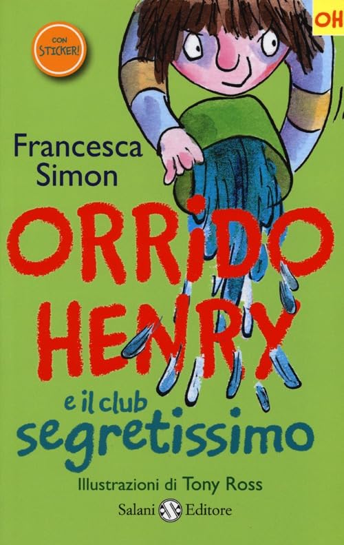 Orrido Henry e il club segretissimo. Con adesivi book
