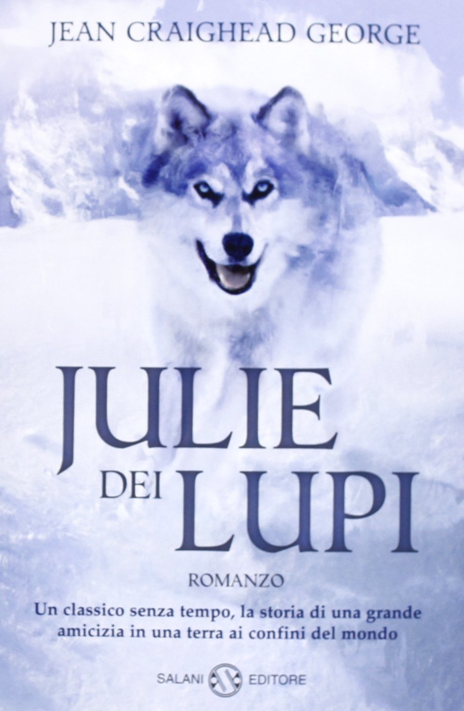 Julie dei lupi (Fuori collana Salani) Novels & Short Stories